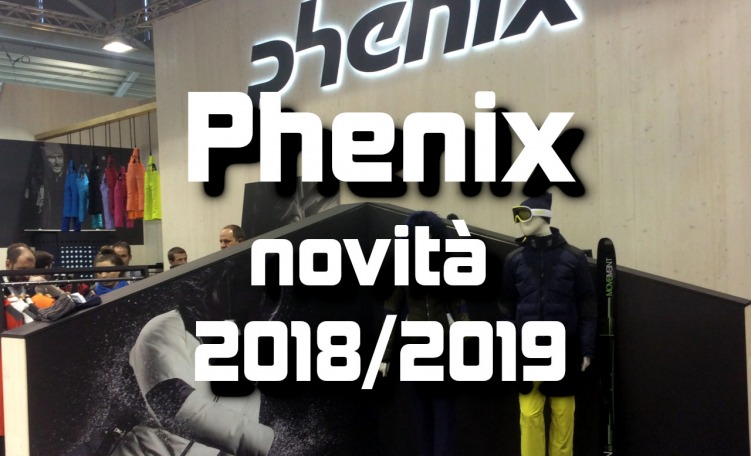 Novità Phenix 2018/2019