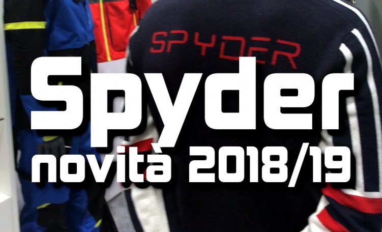 Novità Spyder ISPO 2018