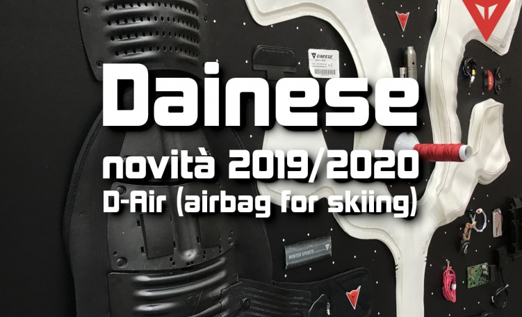 Dainese 2019/2020 (D-Air airbag sci)