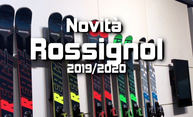 Novità Rossignol 2019/2020